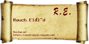 Rauch Előd névjegykártya